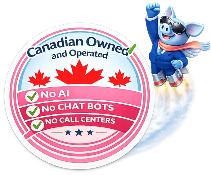 Canadian owned and operated. No AI, no chat bots, no call centres.